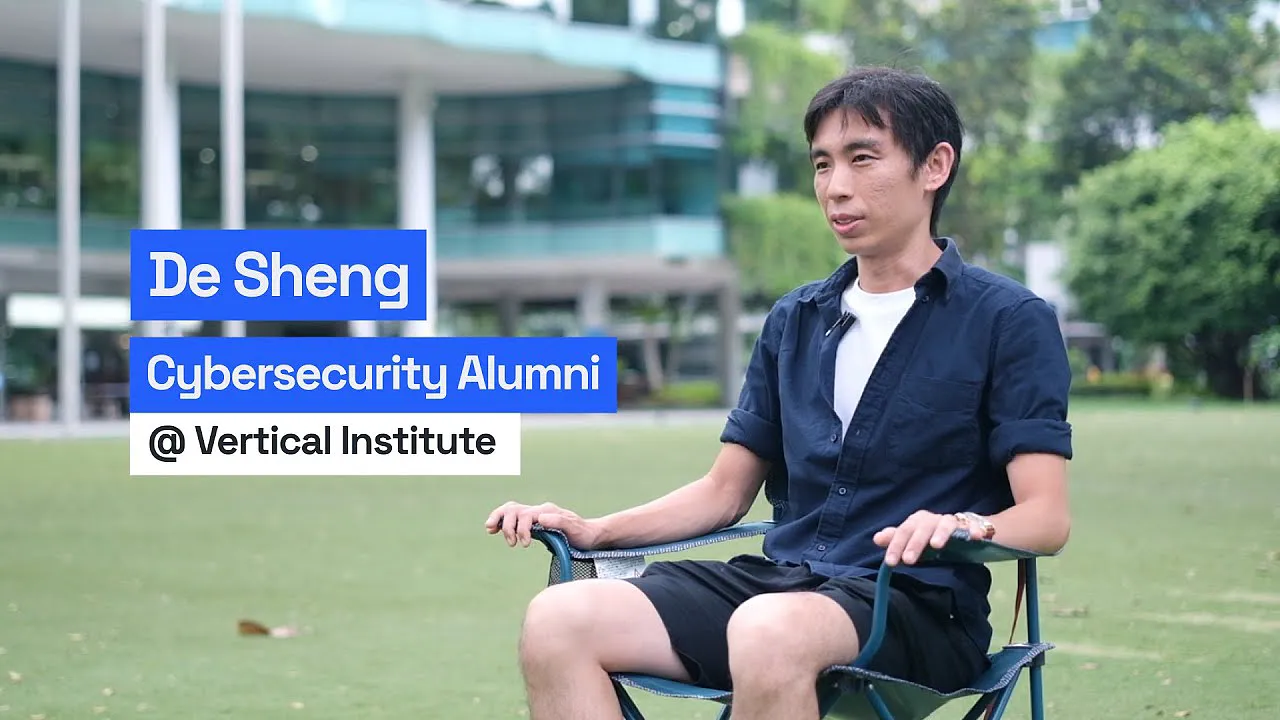 Cybersecurity Alumni De Sheng - Vertical Institute